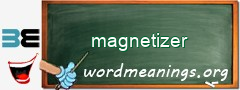 WordMeaning blackboard for magnetizer